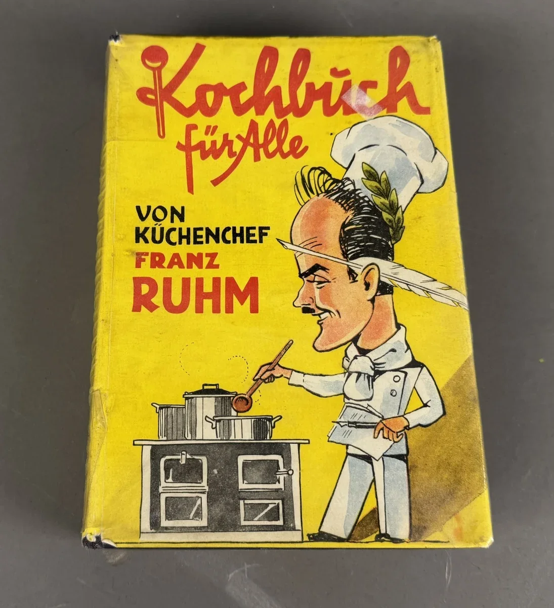  "Kochbuch für Alle" vom Wiener Küchenchef Franz Ruhm.