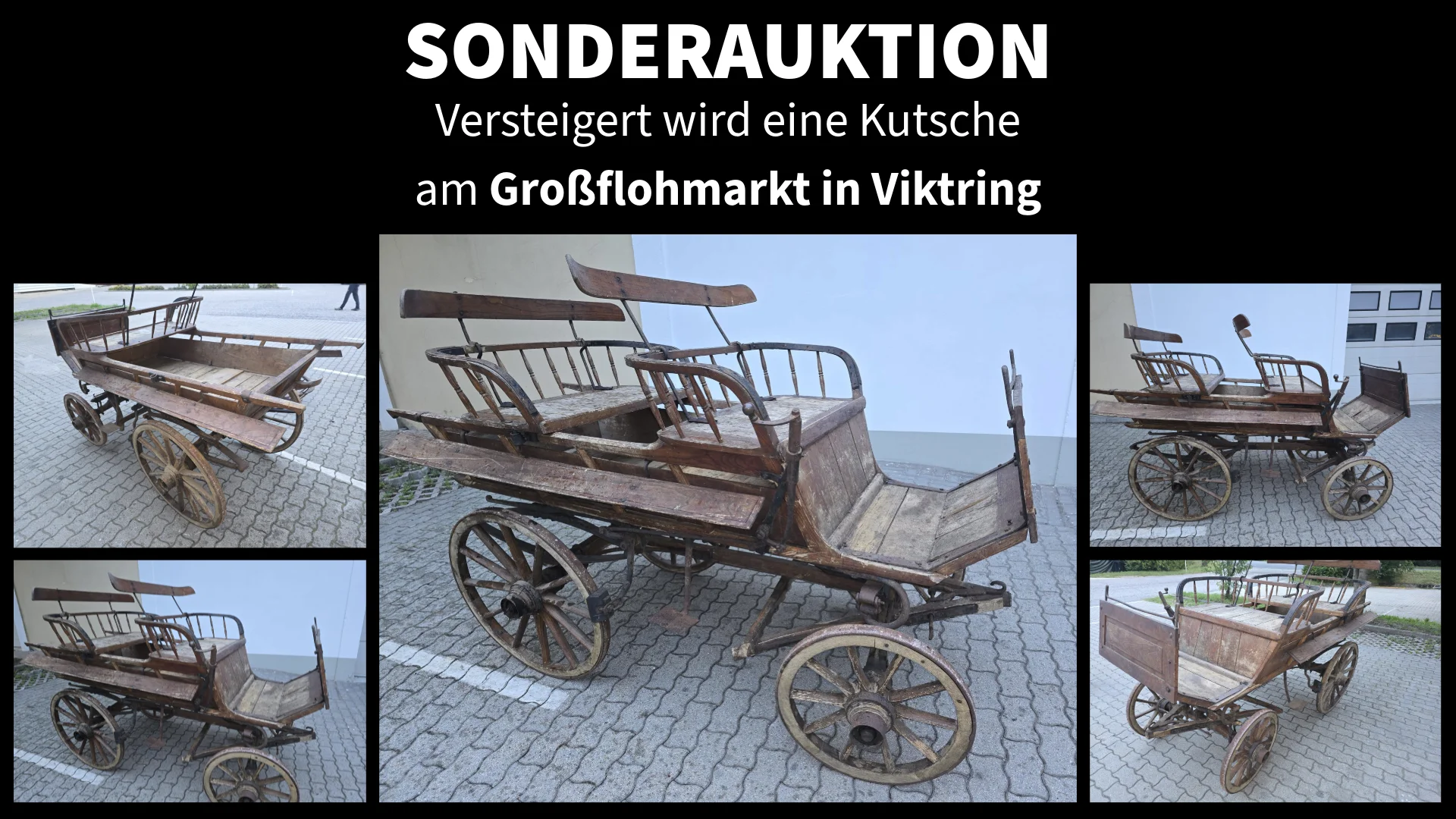 Sonderauktion - Großflohmarkt Viktring - Kutsche