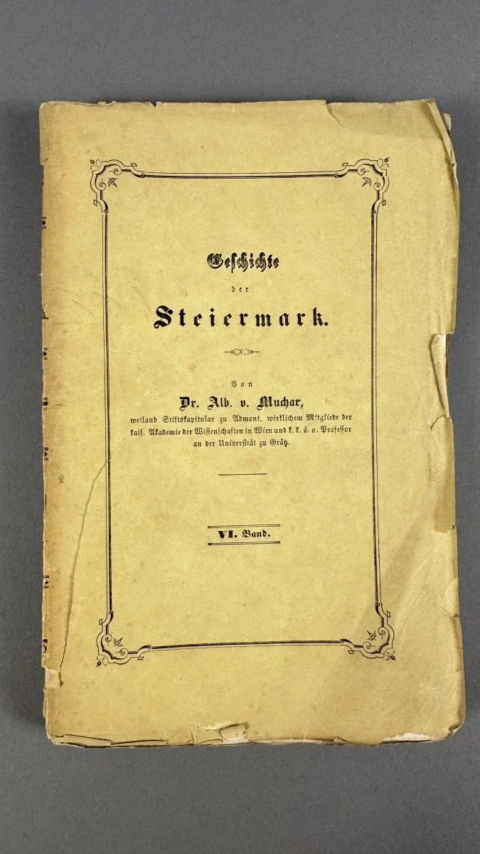 Geschichte der Steiermark - Muchar 6. Band 1859