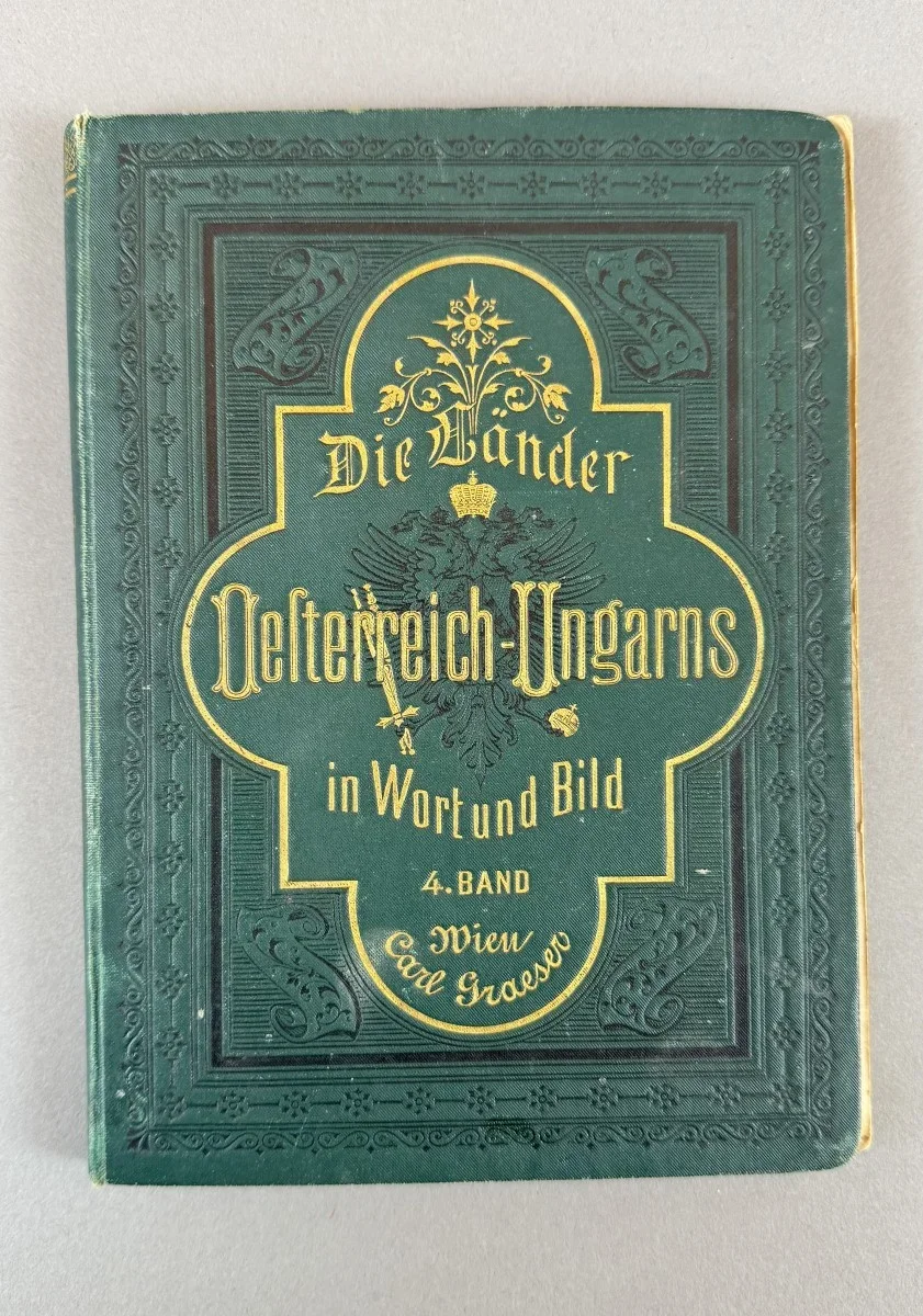 Die Länder Oesterreich-Ungarns in Wort und Bild, 4. Band